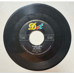 1956 Dot Records 45 RPM Tab Hunter “Young Love / Red Sails In The Sunset”